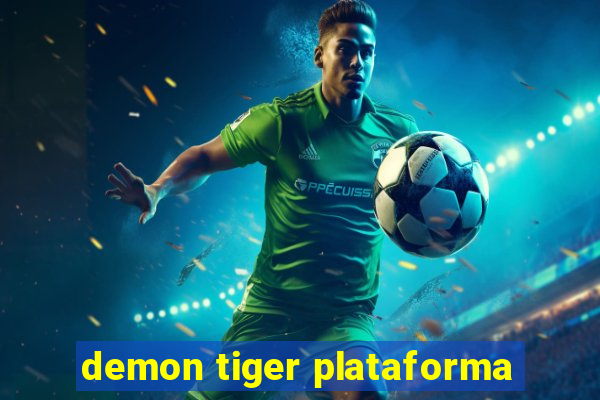 demon tiger plataforma