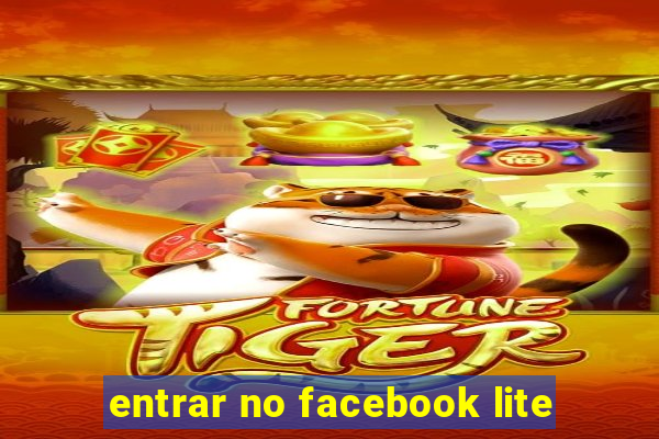 entrar no facebook lite