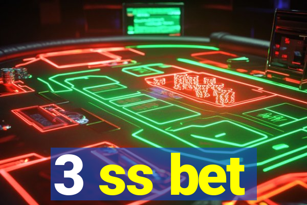 3 ss bet