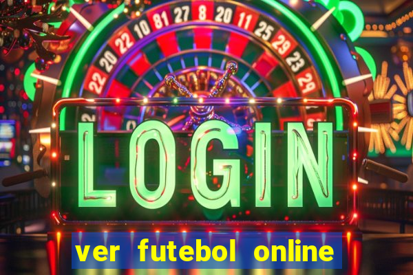 ver futebol online ao vivo