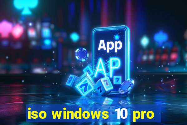 iso windows 10 pro