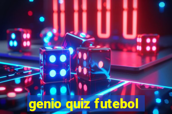 genio quiz futebol