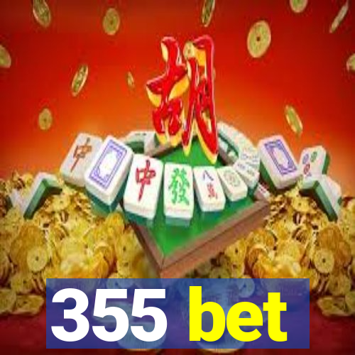 355 bet