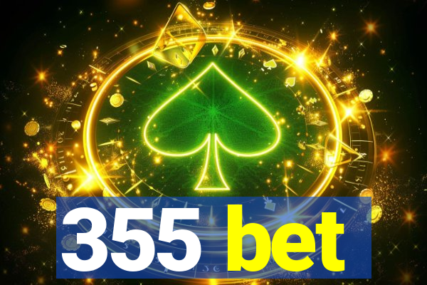 355 bet