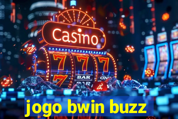 jogo bwin buzz