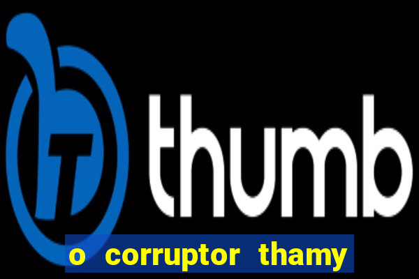 o corruptor thamy bastida pdf gratis