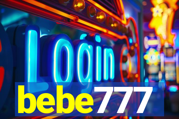 bebe777