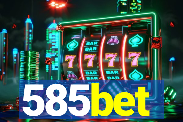 585bet