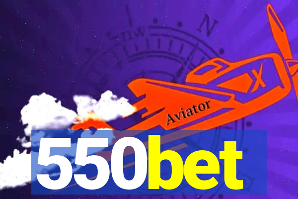 550bet