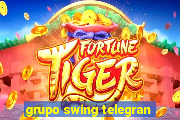 grupo swing telegran