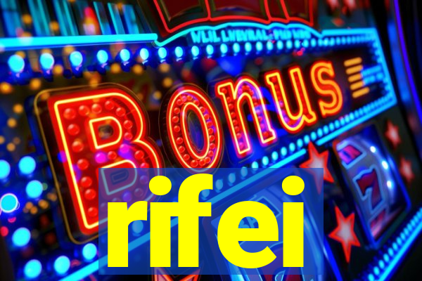 rifei