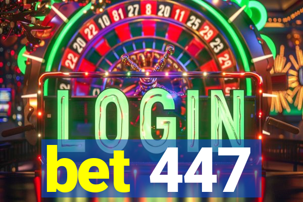 bet 447