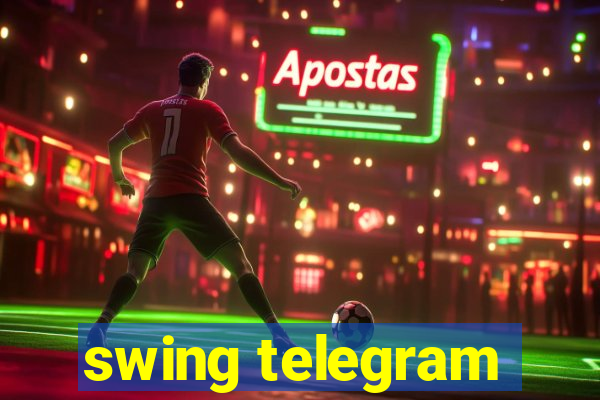 swing telegram