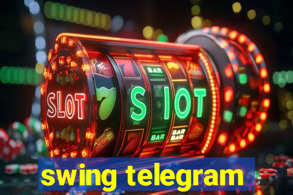 swing telegram