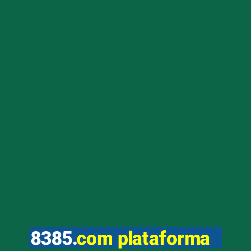 8385.com plataforma