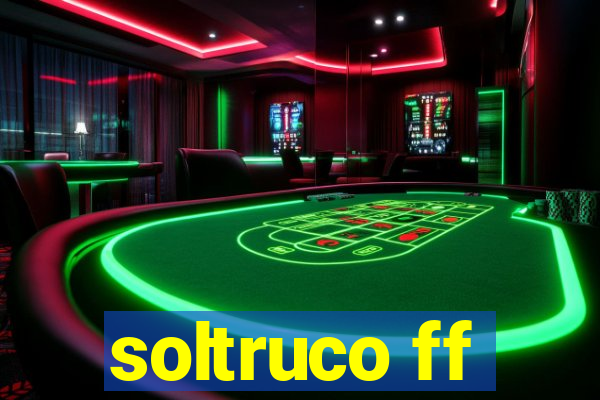 soltruco ff