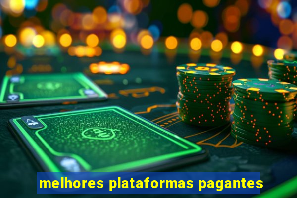 melhores plataformas pagantes