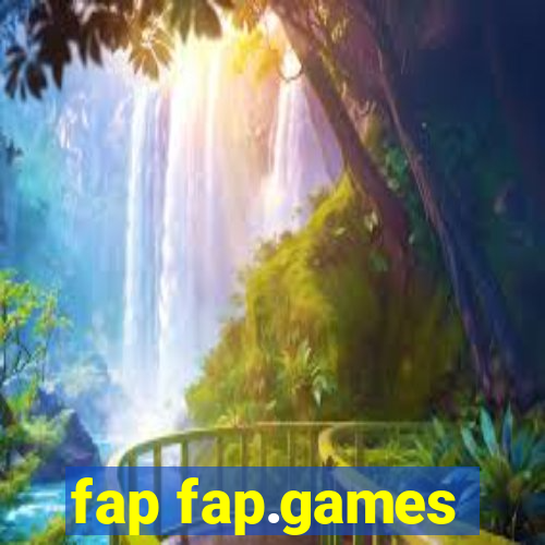 fap fap.games