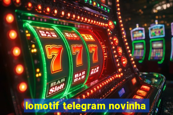 lomotif telegram novinha