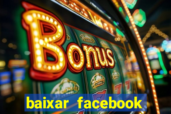 baixar facebook lite baixaki