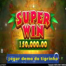 jogar demo do tigrinho