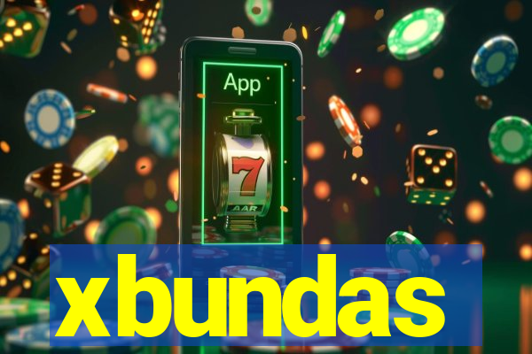 xbundas