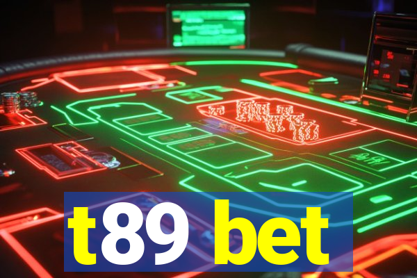 t89 bet