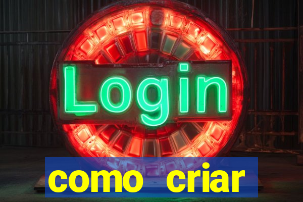 como criar plataforma do tigre