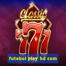 futebol play hd com