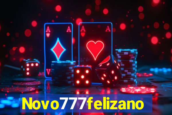 Novo777felizano