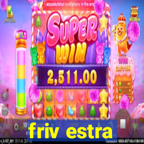 friv estra