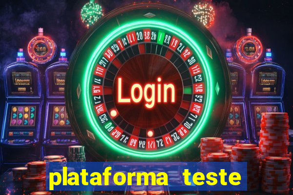 plataforma teste fortune tiger