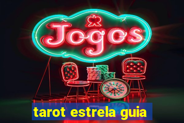 tarot estrela guia