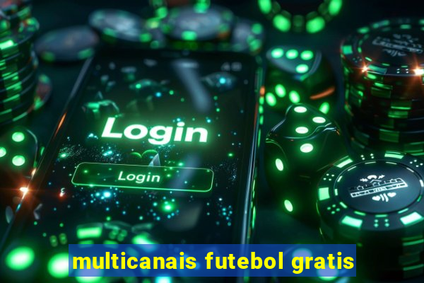 multicanais futebol gratis