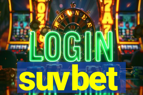 suvbet