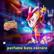 perfume beto carrero