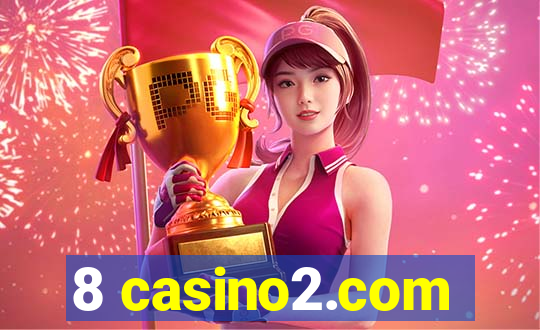 8 casino2.com