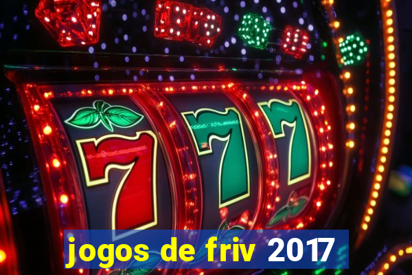 jogos de friv 2017