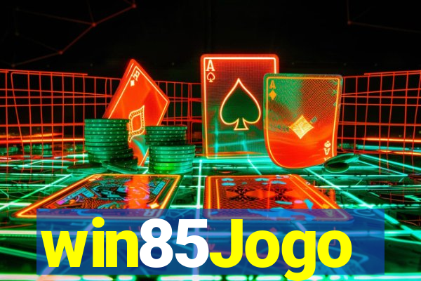 win85Jogo