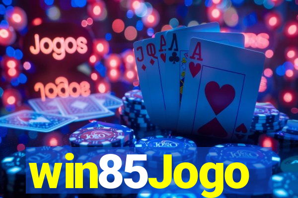 win85Jogo