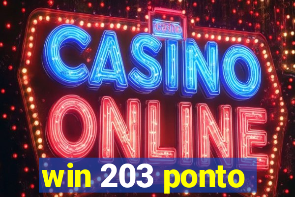 win 203 ponto