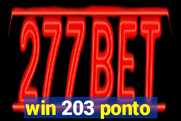 win 203 ponto