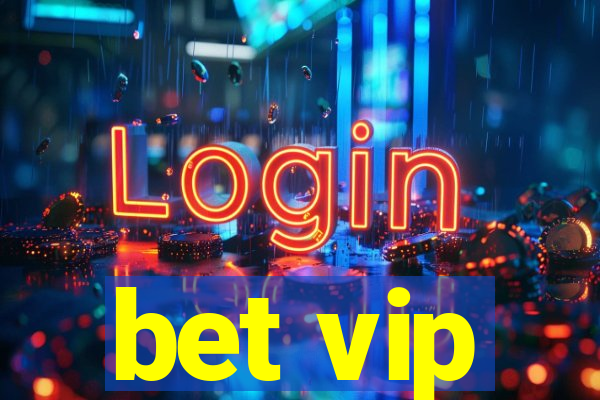 bet vip