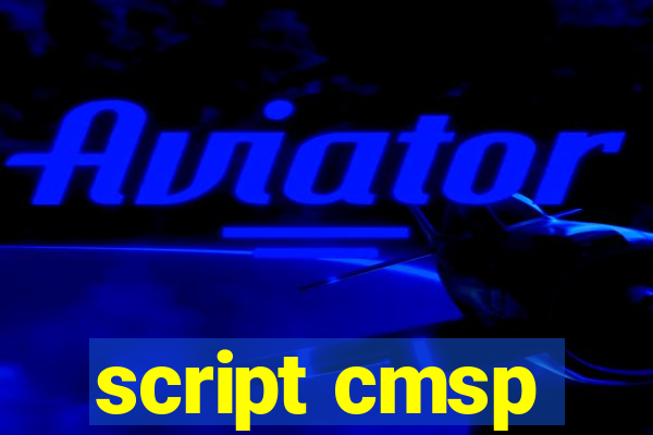 script cmsp