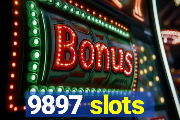 9897 slots