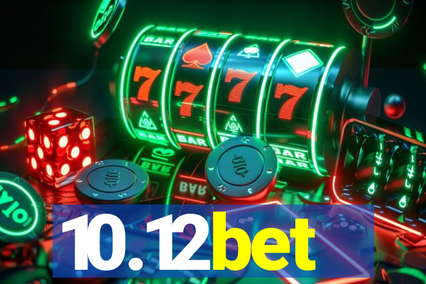 10.12bet