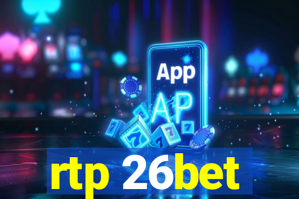 rtp 26bet