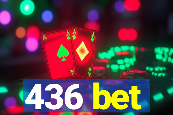 436 bet