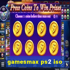 gamesmax ps2 iso