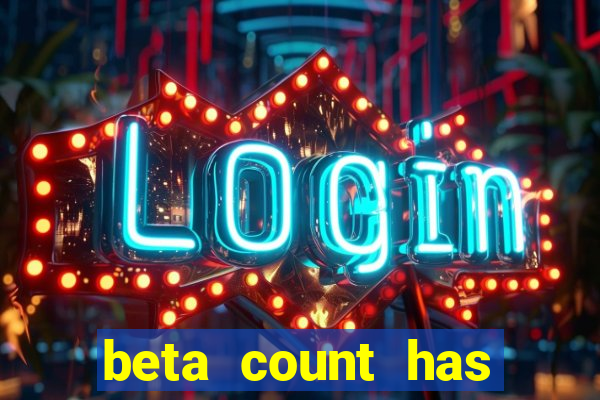 beta count has changed pt br